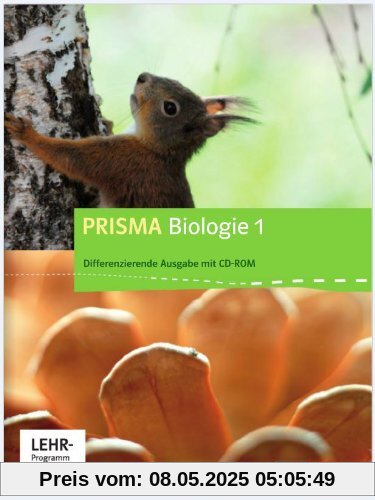 Prisma Biologie. Ausgabe für Nordrhein-Westfalen - Differenzierende Ausgabe / Schülerbuch mit Schüler-CD-ROM 5./6. Schuljahr