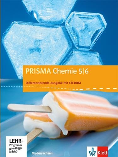 PRISMA Chemie 5/6. Differenzierende Ausgabe Niedersachsen: Schulbuch mit CD-ROM Klasse 5/6 (PRISMA Chemie. Differenzierende Ausgabe) von Klett