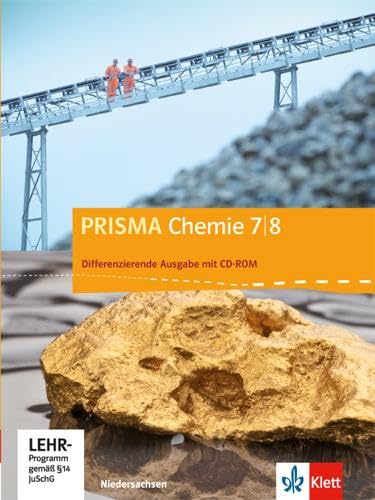 PRISMA Chemie 7/8. Differenzierende Ausgabe Niedersachsen: Schulbuch mit CD-ROM Klasse 7/8 (PRISMA Chemie. Differenzierende Ausgabe)