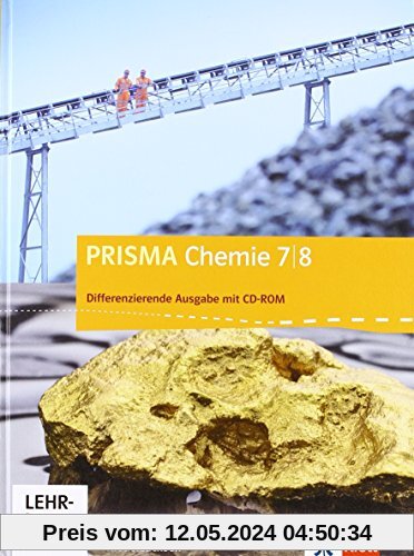 Prisma Chemie. Ausgabe für Niedersachsen - Differenzierende Ausgabe / Schülerbuch mit CD-ROM 7./8. Schuljahr