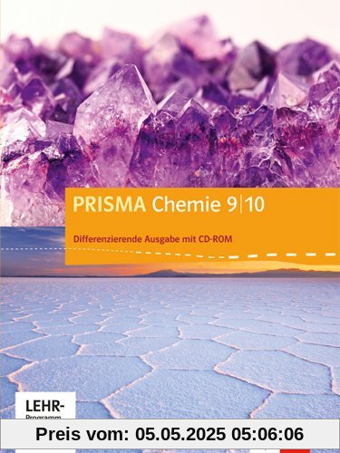 Prisma Chemie. Ausgabe für Niedersachsen - Differenzierende Ausgabe / Schülerbuch mit CD-ROM 9./10. Schuljahr