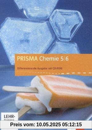 Prisma Chemie. Ausgabe für Niedersachsen - Differenzierende Ausgabe. Schülerbuch mit Schüler-CD-ROM 5./6. Schuljahr