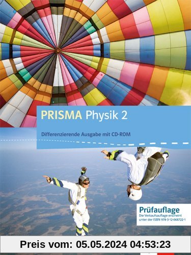 Prisma Physik. Ausgabe für Nordrhein-Westfalen - Differenzierende Ausgabe / Schülerbuch mit Schüler-CD-ROM 7.-10. Klasse