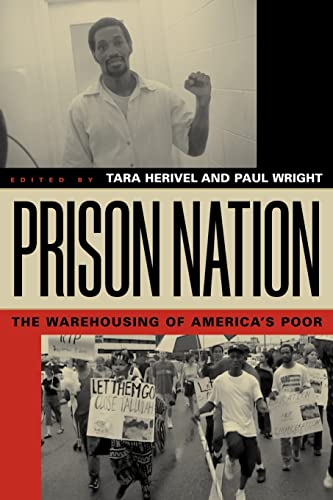 Prison Nation: The Warehousing of America's Poor