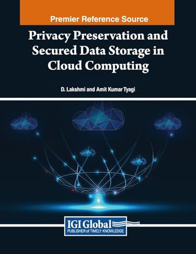 Privacy Preservation and Secured Data Storage in Cloud Computing von IGI Global