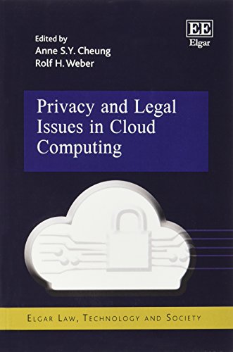 Privacy and Legal Issues in Cloud Computing (Elgar Law, Technology and Society) von Edward Elgar Publishing Ltd