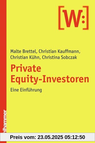Private Equity-Investoren: Eine Einführung Private Equity-Investoren: Eine Einführung