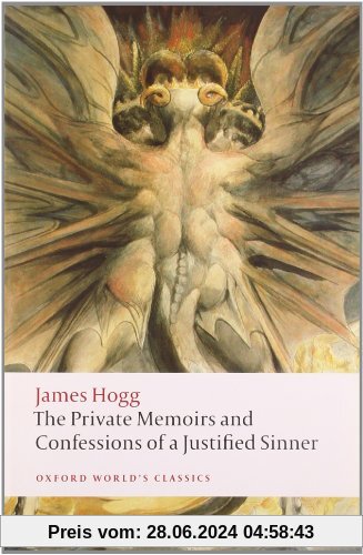 Private Memoirs and Confessions of a Justified Sinner (Oxford World's Classics)