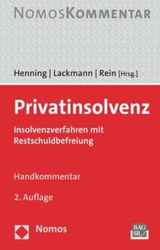 Privatinsolvenz: Insolvenzverfahren mit Restschuldbefreiung von Nomos Verlagsges.MBH + Co