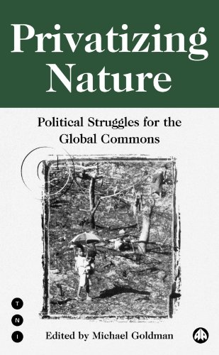 Privatizing Nature: Political Struggles For the Global Commons (Transnational Institute) von Pluto Press