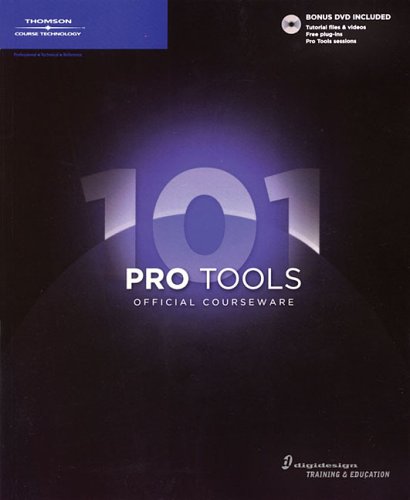 Pro Tools 101: Official Courseware