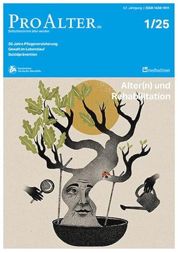 ProAlter Ausgabe 1/2025: Alter(n) und Rehabilitation von medhochzwei Verlag