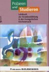 Probieren und Studieren: Lehrbuch zur Grundausbildung in der Evangelischen Kirchenmusik