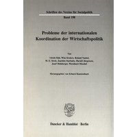 Probleme der Internationalen Koordination der Wirtschaftspolitik.
