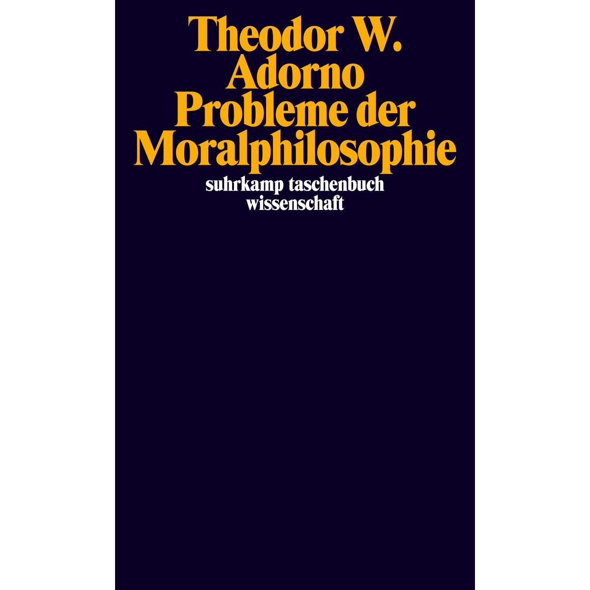 Probleme der Moralphilosophie Probleme der Moralphilosophie von Suhrkamp Verlag