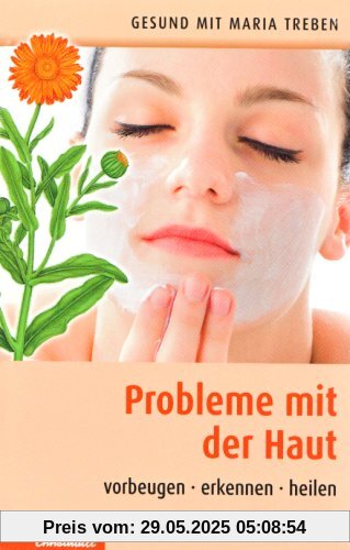 Probleme mit der Haut: Vorbeugen - erkennen - heilen