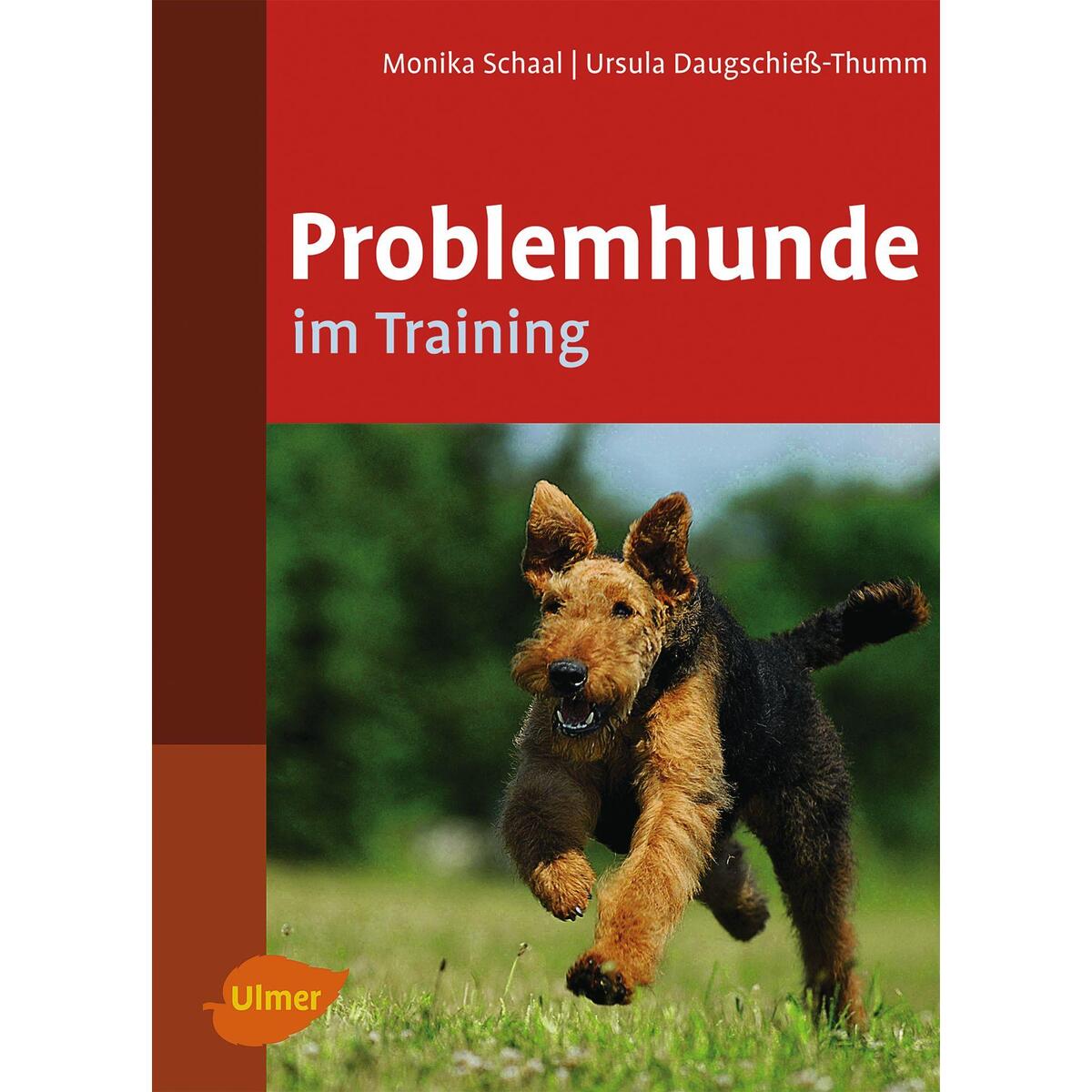 Problemhunde im Training Problemhunde im Training von Ulmer Eugen Verlag