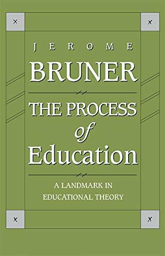 Process of Education: Revised Edition Process of Education: Revised Edition