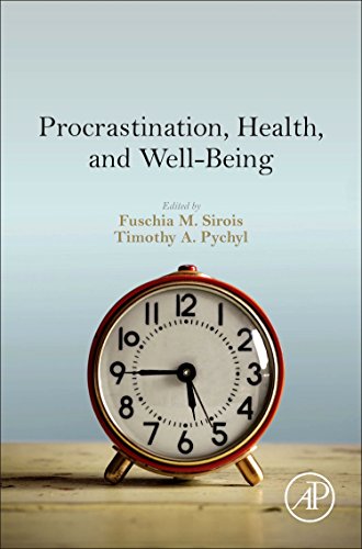 Procrastination, Health, and Well-Being von Academic Press