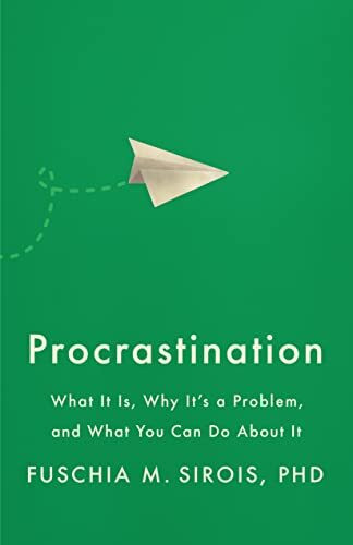 Procrastination: What It Is, Why It's a Problem, and What You Can Do About It (Apa Lifetools)