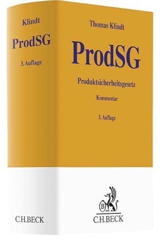 Produktsicherheitsgesetz ProdSG: Kommentar (Gelbe Erläuterungsbücher) Produktsicherheitsgesetz ProdSG: Kommentar (Gelbe Erläuterungsbücher) von Beck C. H.