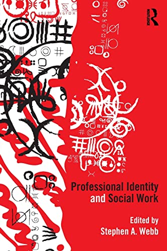 Professional Identity and Social Work von Routledge