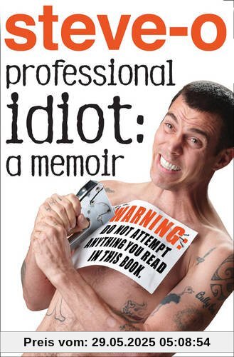 Professional Idiot: A Memoir