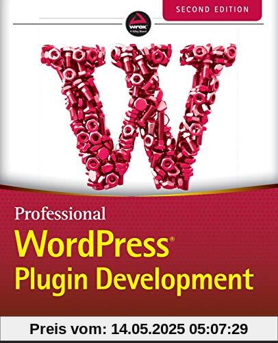 Professional WordPress Plugin Development, 2nd Edition Professional WordPress Plugin Development, 2nd Edition