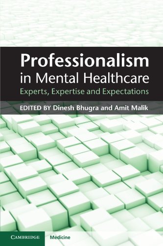 Professionalism in Mental Healthcare: Experts, Expertise and Expectations (Cambridge Medicine (Paperback))