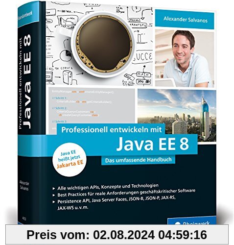 Professionell entwickeln mit Java EE 8: Das umfassende Handbuch. Aktuell zu Jakarta EE