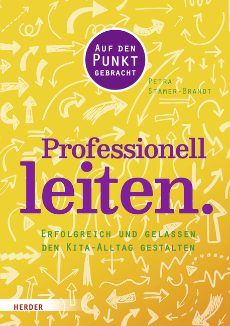 Professionell leiten. Professionell leiten. von Herder