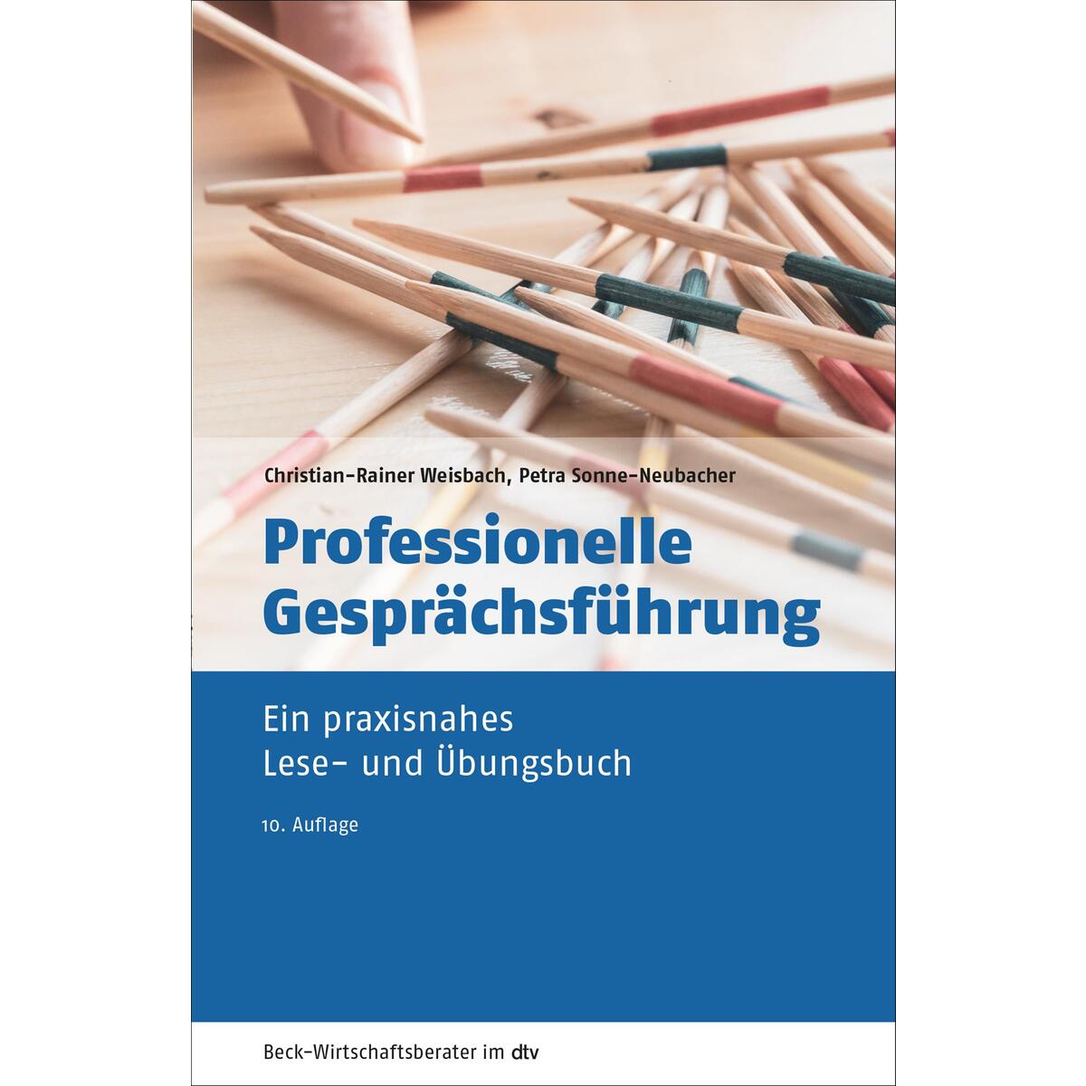 Professionelle Gesprächsführung Professionelle Gesprächsführung von dtv Verlagsgesellschaft