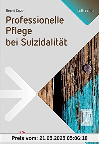 Professionelle Pflege bei Suizidalität (better care)