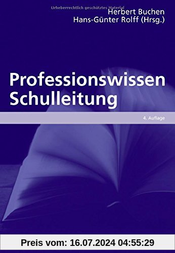 Professionswissen Schulleitung: Mit E-Book inside (Beltz Handbuch)