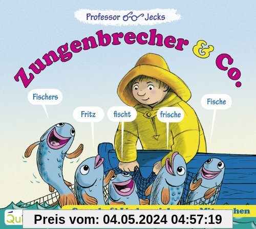 Professor Jecks Zungenbrecher & Co: Sprach- und Liederspiele zum Mitmachen