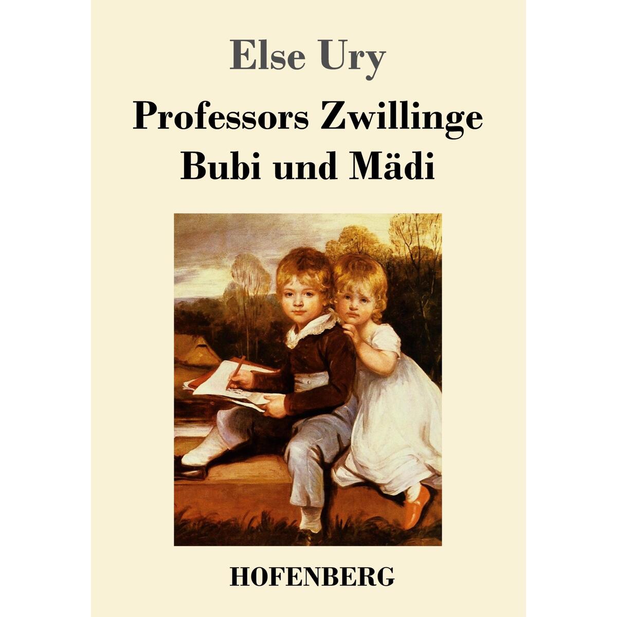 Professors Zwillinge: Bubi und Mädi von Hofenberg