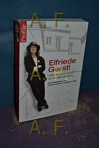 Profile 19, Elfriede Gerstl: "wer ist denn schon zu hause bei sich"