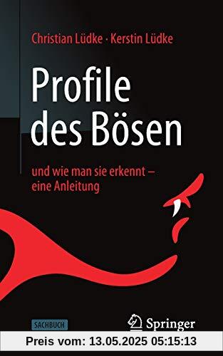 Profile des Bösen: und wie man sie erkennt – eine Anleitung