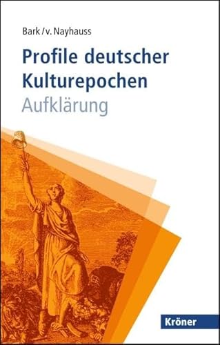 Profile deutscher Kulturepochen: Aufklärung (Kröner Taschenbuch (KTB)) von Kröner