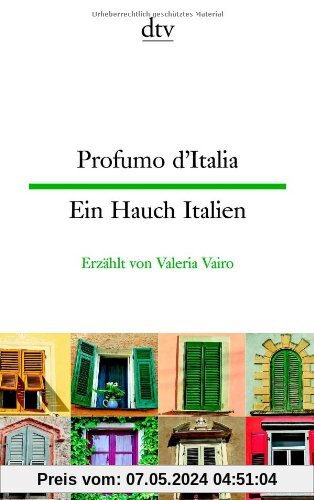 Profumo d'Italia Ein Hauch Italien: Kleine Geschichten