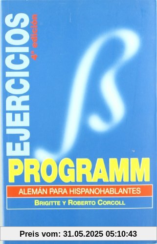 Programm, alemán para hispanohablantes. Libro de ejercicios