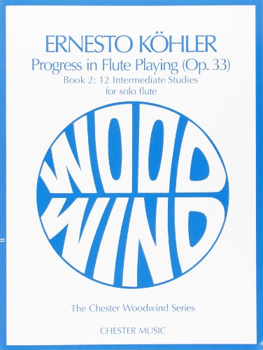 Progress in Flute Playing Op. 33 - Book 2: 12 Intermediate Studies for Solo Flute von Chester Music