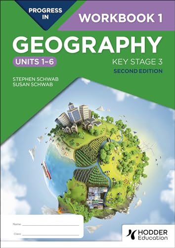 Progress in Geography: Key Stage 3, Second Edition: Workbook 1 (Units 1–6) von Hodder Education