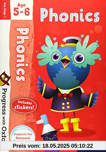 Progress with Oxford: Progress with Oxford: Phonics Age 5-6- Practise for School with Essential English Skills