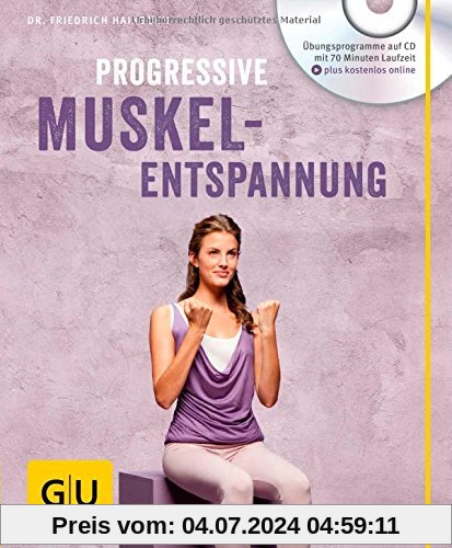 Progressive Muskelentspannung (mit Audio CD) (GU Multimedia)