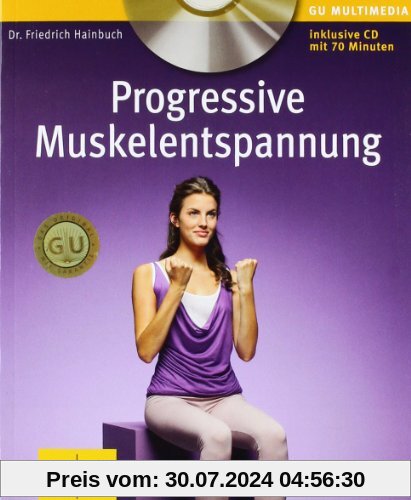 Progressive Muskelentspannung (mit Audio-CD) (GU Multimedia)