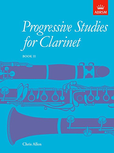 Progressive Studies for Clarinet, Book 2 von ABRSM