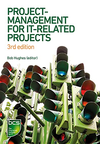 Project Management for IT-Related Projects: 3rd edition Project Management for IT-Related Projects: 3rd edition