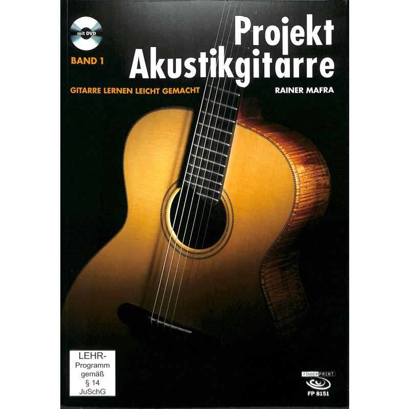 Projekt Akustikgitarre 1 | Gitarre lernen leicht gemacht