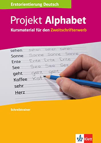 Projekt Alphabet: Kursmaterial für den Zweitschrifterwerb. Schreibtrainer